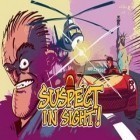 Con gioco Quaser per Android scarica gratuito Suspect In Sight! sul telefono o tablet.