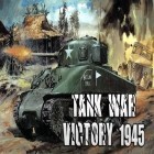 Con gioco Reflexions per Android scarica gratuito Tank war: Victory 1945 sul telefono o tablet.