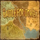 Con gioco Road Warrior per Android scarica gratuito The battle for tower sul telefono o tablet.