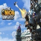 Con gioco Diamond Dash per Android scarica gratuito The onion knights sul telefono o tablet.