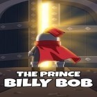 Con gioco Cutie riot per Android scarica gratuito The prince Billy Bob sul telefono o tablet.