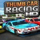 Con gioco Fists For Fighting per Android scarica gratuito Thumb car racing sul telefono o tablet.
