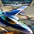 Con gioco Burnin' rubber: Crash n' burn per Android scarica gratuito Thunder fighter: Storm raiden sul telefono o tablet.