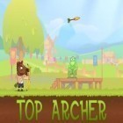Con gioco Cut the rope: Holiday gift per Android scarica gratuito Top archer sul telefono o tablet.