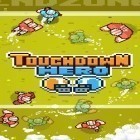 Con gioco Bomberman vs Zombies per Android scarica gratuito Touchdown hero sul telefono o tablet.