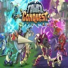Con gioco Elemental jewels: Match 3 game per Android scarica gratuito Tower conquest sul telefono o tablet.