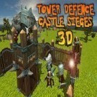 Con gioco Rube works: Rube Goldberg invention game per Android scarica gratuito Tower defence: Castle sieges 3D sul telefono o tablet.