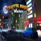 Con gioco Legendary tavern per Android scarica gratuito Traffic rush winters 3D sul telefono o tablet.