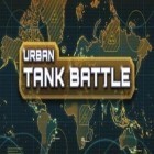 Con gioco Hess Racer per Android scarica gratuito Urban Tank Battle sul telefono o tablet.