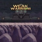 Con gioco Temple fight 2014 per Android scarica gratuito Weak warrior sul telefono o tablet.