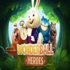 Con gioco 3D Bowling per Android scarica gratuito Wonderball heroes sul telefono o tablet.