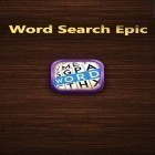Con gioco Рoise per Android scarica gratuito Word search epic sul telefono o tablet.