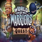 Con gioco Who is the killer: Episode I per Android scarica gratuito World of warriors: Quest sul telefono o tablet.