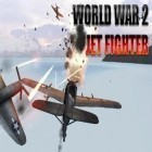Con gioco Stupid zombies 3 per Android scarica gratuito World war 2: Jet fighter sul telefono o tablet.