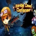Con gioco Tangram Master per Android scarica gratuito Zombie dead defense sul telefono o tablet.