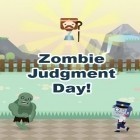 Con gioco UAZ off road: New horizon per Android scarica gratuito Zombie: Judgment day! sul telefono o tablet.