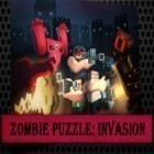 Con gioco Crime hunter: Assassin 3D per Android scarica gratuito Zombie puzzle: Invasion sul telefono o tablet.