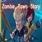 Con gioco Dumb ways to escape per Android scarica gratuito Zombie town story sul telefono o tablet.