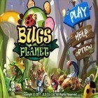 Con gioco Idle world! per Android scarica gratuito Bugs Planet sul telefono o tablet.