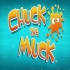 Con gioco Cordy Sky per Android scarica gratuito Chuck the Muck sul telefono o tablet.