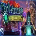 Con gioco Enemy gates per Android scarica gratuito Dark Arcana The carnival sul telefono o tablet.