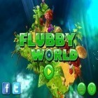 Con gioco The Secret of Cat Island per Android scarica gratuito Flubby World sul telefono o tablet.
