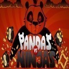 Con gioco Paranormal asylum per Android scarica gratuito Pandas vs Ninjas sul telefono o tablet.