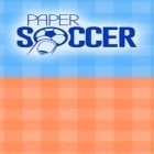 Con gioco Paper samurai per Android scarica gratuito Paper soccer X: Multiplayer sul telefono o tablet.