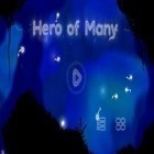 Con gioco Party of heroes per Android scarica gratuito Hero of Many sul telefono o tablet.