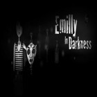 Con gioco Brofist legend per Android scarica gratuito Emilly In Darkness sul telefono o tablet.