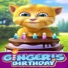 Con gioco Tubex per Android scarica gratuito Ginger's Birthday sul telefono o tablet.