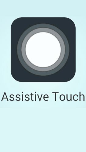 Scarica applicazione gratis: Assistive touch for Android apk per cellulare e tablet Android.
