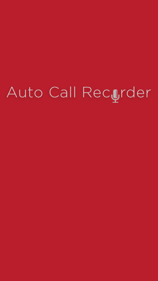 Scarica applicazione gratis: Automatic Call Recorder apk per cellulare Android 2.3. .a.n.d. .h.i.g.h.e.r e tablet.