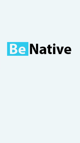 Scarica applicazione gratis: BeNative: Speakers apk per cellulare Android 4.1. .a.n.d. .h.i.g.h.e.r e tablet.