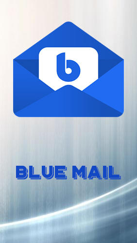 Scarica applicazione Messaggeri gratis: Blue mail: Email apk per cellulare e tablet Android.