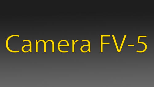 Scarica applicazione gratis: Camera FV5 apk per cellulare e tablet Android.