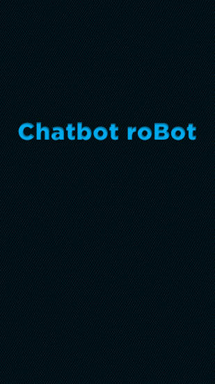 Scarica applicazione Messaggeri gratis: Chatbot: Robot apk per cellulare e tablet Android.
