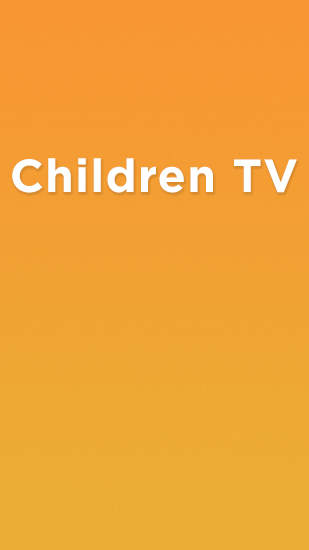 Scarica applicazione Audio e video gratis: Children TV apk per cellulare e tablet Android.