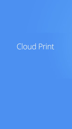 Scarica applicazione gratis: Cloud Print apk per cellulare e tablet Android.