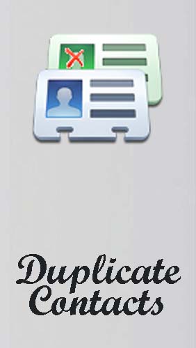 Scarica applicazione  gratis: Duplicate contacts apk per cellulare e tablet Android.