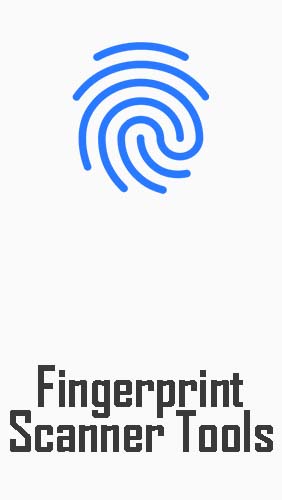 Scarica applicazione Ottimizzazione gratis: Fingerprint scanner tools apk per cellulare e tablet Android.