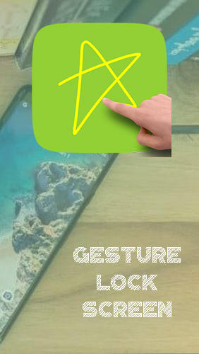 Scarica applicazione gratis: Gesture lock screen apk per cellulare e tablet Android.