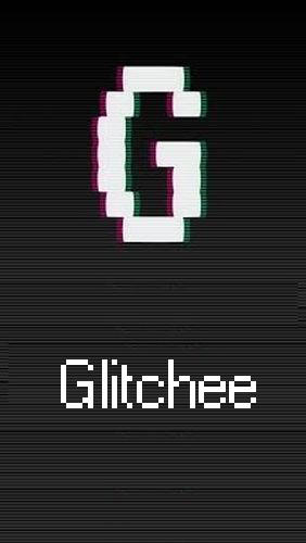 Scarica applicazione gratis: Glitchee: Glitch video effects apk per cellulare e tablet Android.