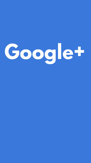 Scarica applicazione  gratis: Google Plus apk per cellulare e tablet Android.