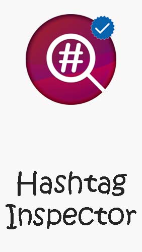 Scarica applicazione Internet e comunicazione gratis: Hashtag inspector - Instagram hashtag generator apk per cellulare e tablet Android.