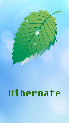 Scarica applicazione gratis: Hibernate - Real battery saver apk per cellulare e tablet Android.