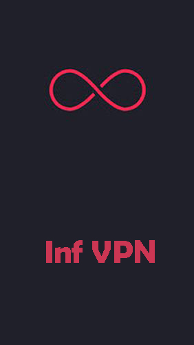 Scarica applicazione Sicurezza gratis: Inf VPN - Free VPN apk per cellulare e tablet Android.