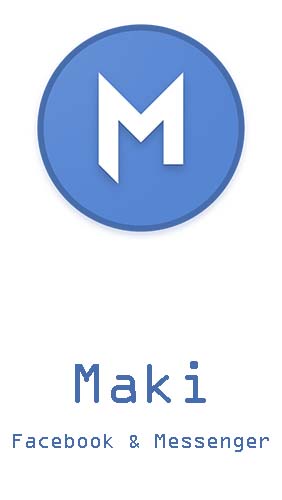 Scarica applicazione Reti sociali gratis: Maki: Facebook and Messenger in one awesome app apk per cellulare e tablet Android.