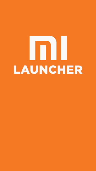 Scarica applicazione gratis: Mi: Launcher apk per cellulare e tablet Android.