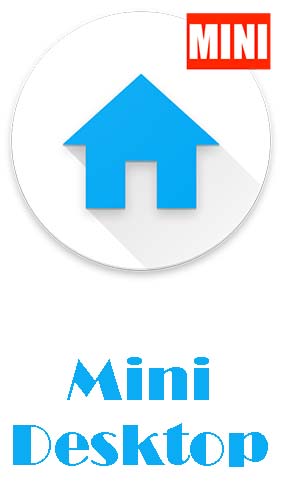 Scarica applicazione Launcher gratis: Mini desktop: Launcher apk per cellulare e tablet Android.
